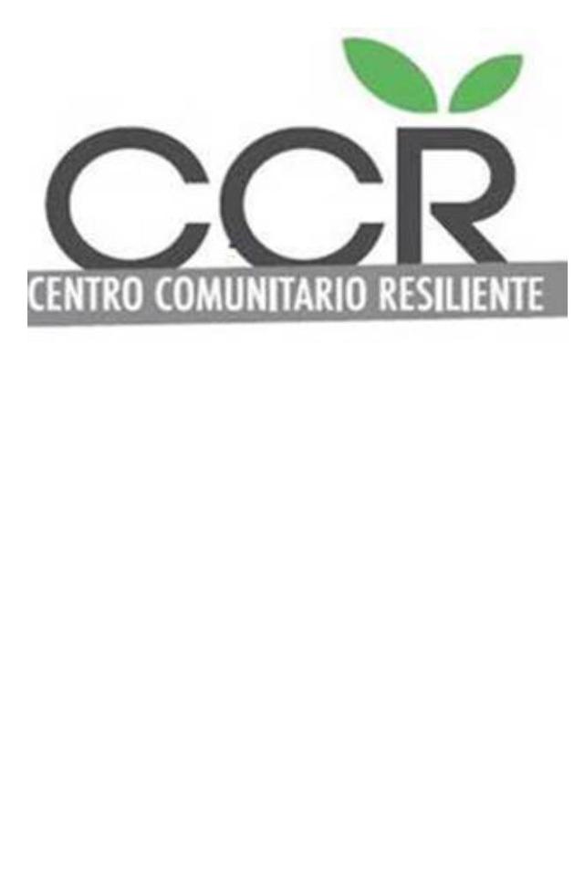 CCR CENTRO COMUNITARIO RESILIENTE