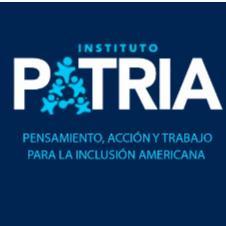 INSTITUTO PATRIA: PENSAMIENTO, ACCIÓN Y TRABAJO PARA LA INCLUSIÓN AMERICANA