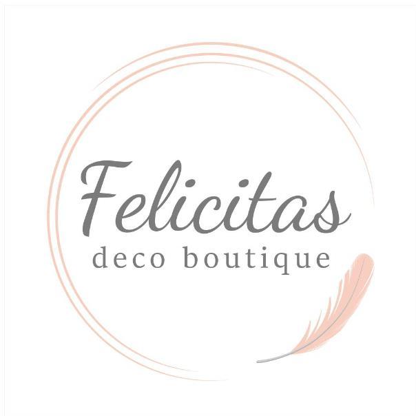 FELICITAS DECO BOUTIQUE