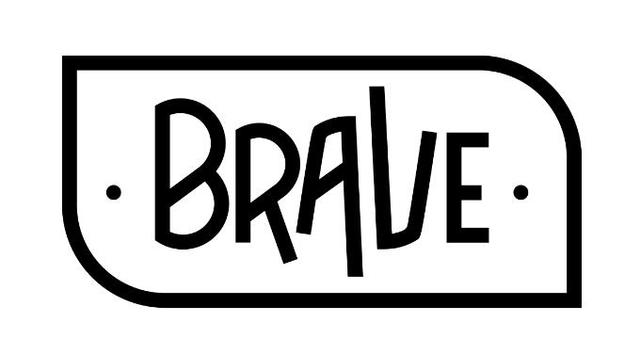 BRAVE