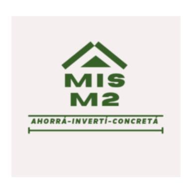 MIS M2  AHORRÁ  - INVERTÍ - CONCRETÁ