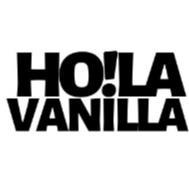 HO!LA VANILLA