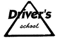 DRIVER'S SCHOOL