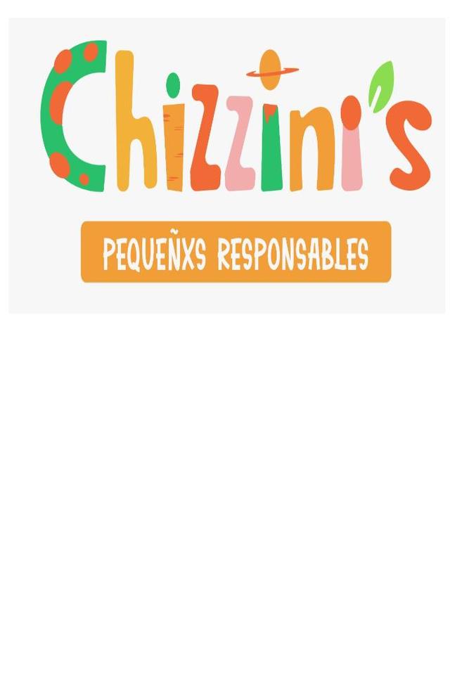 CHIZZINIS PEQUEÑOS RESPONSABLES