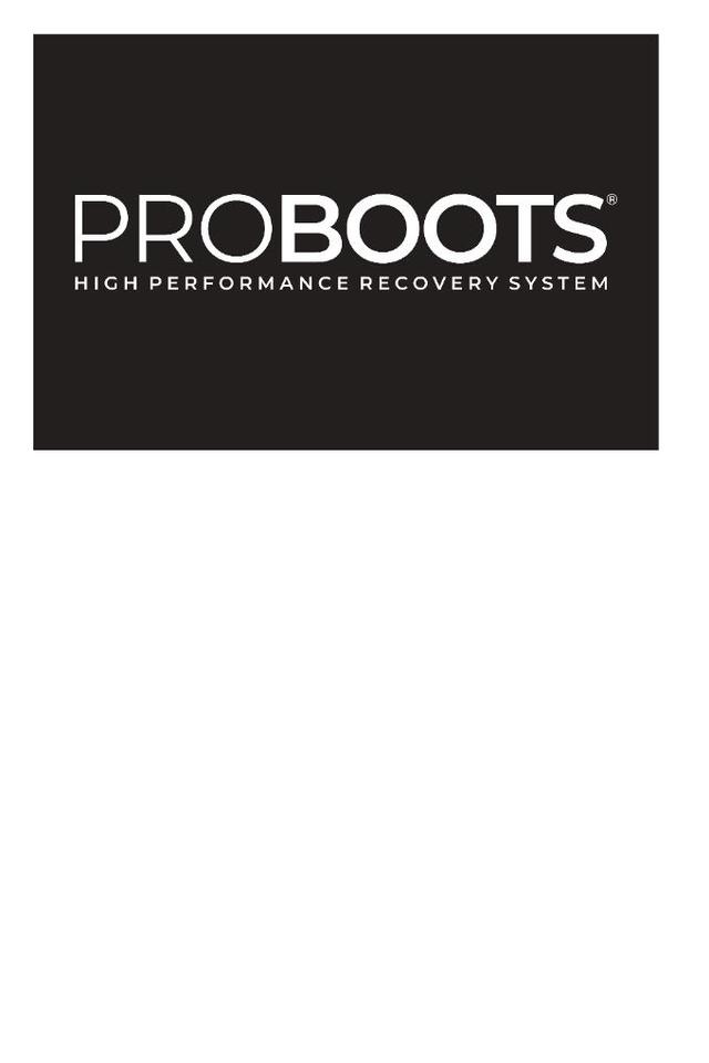 PROBOOTS HIGH PERFORMANCE RECOVERY SYSTEM