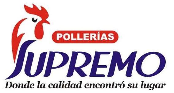 POLLERÍAS SUPREMO DONDE LA CALIDAD ENCONTRÓ SU LUGAR