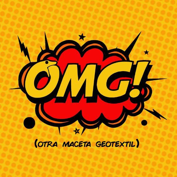 OMG! OTRA MACETA GEOTEXTIL