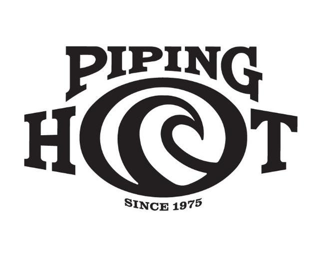 PIPING HOT SINCE 1975