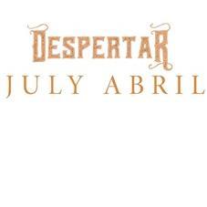 DESPERTAR JULY ABRIL