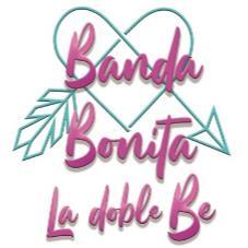 BANDA BONITA LA DOBLE BE