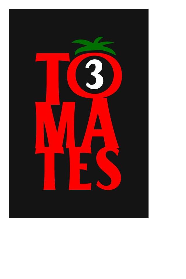 3 TOMATES