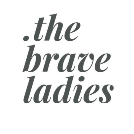 .THE BRAVE LADIES