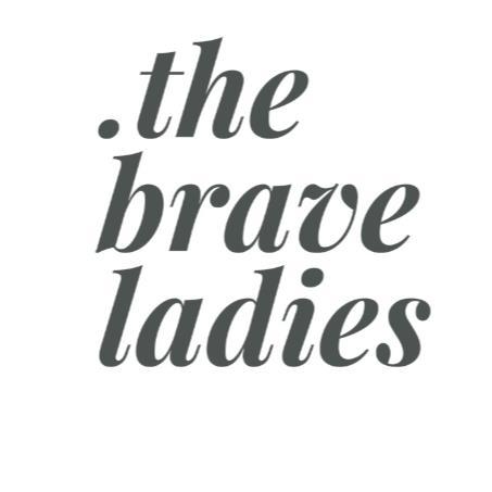 .THE BRAVE LADIES