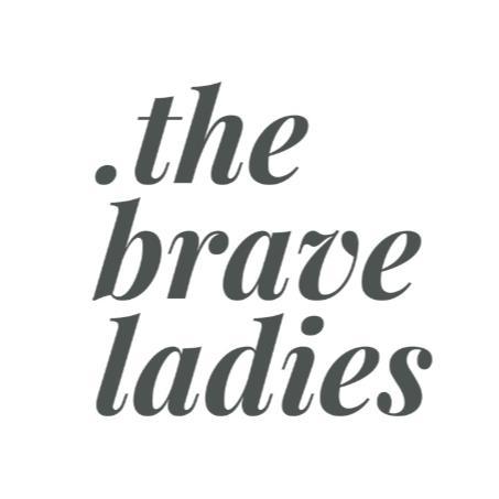 .THE BRAVE LADIES