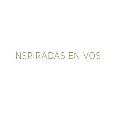 INSPIRADAS EN VOS