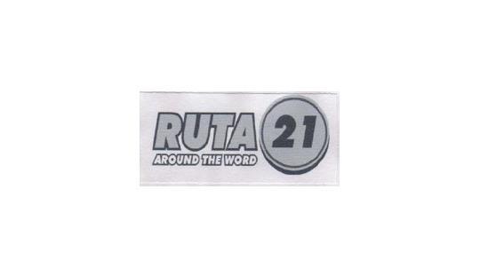 RUTA 21  AROUND THE WORD