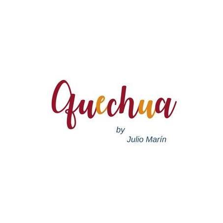 QUECHUA BY JULIO MARIN