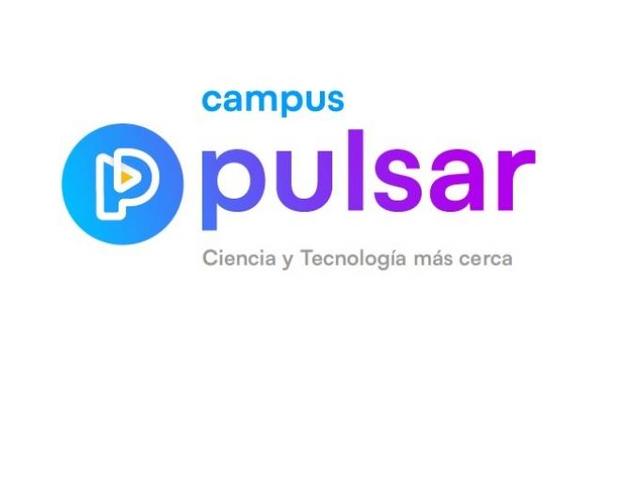 P CAMPUS PULSAR CIENCIA Y TECNOLOGIA MAS CERCA