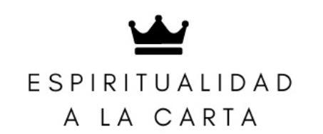 ESPIRITUALIDAD A LA CARTA