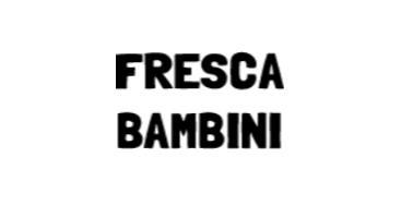 FRESCA BAMBINI