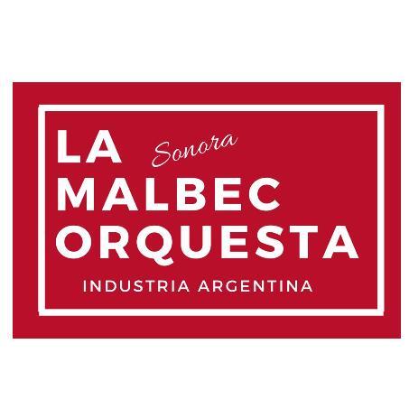 LA SONORA MALBEC ORQUESTA INDUSTRIA ARGENTINA