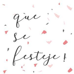 QUE SE FESTEJE!