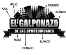 EL GALPONAZO DE LAS OPORTUNIDADES
