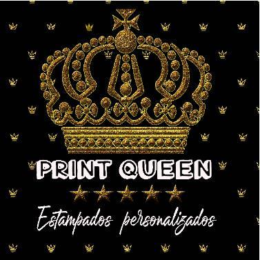 PRINT QUEEN ESTAMPADOS PERSONALIZADOS