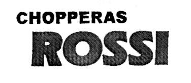 CHOPPERAS ROSSI