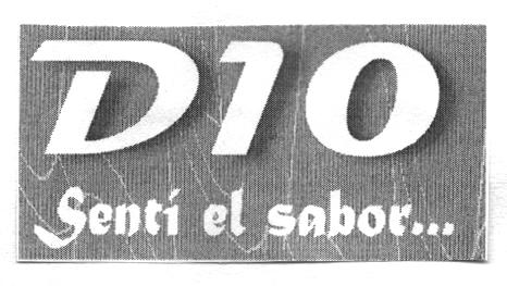 D10 SENTI EL SABOR...