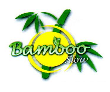 BAMBOO SLOW