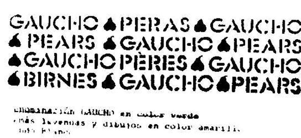 GAUCHO PERAS GAUCHO PEARS GAUCHO PEARS GAUCHO PERES GAUCHO BIRNES     GAUCHO PEARS.