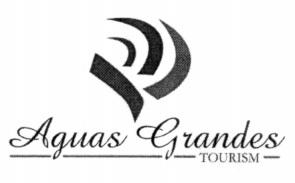 AGUAS GRANDES TOURISM