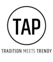TAP TRADITION MEETS TRENDY
