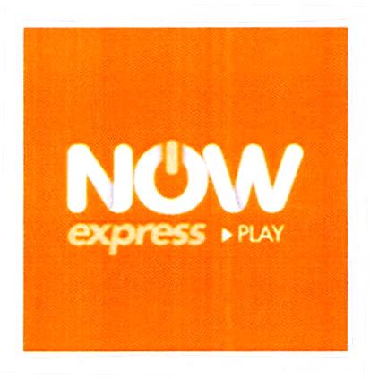 NOW EXPRESS PLAY