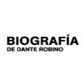 BIOGRAFIA DE DANTE ROBINO