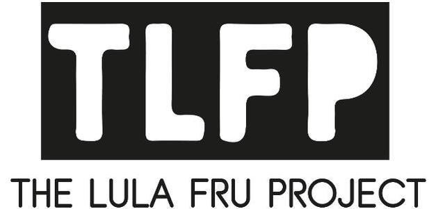 TLFP THE LULA FRU PROJECT