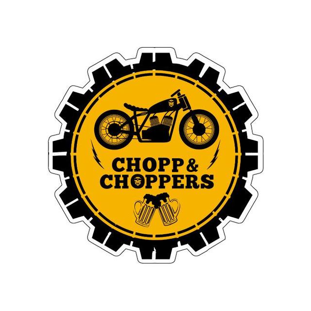 CHOPP & CHOPPERS